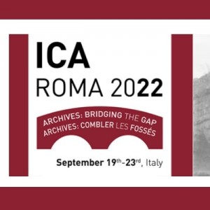 ICA - 9a Conferenza dell’International Council on Archives – Roma, 19 – 23 settembre 2022.
